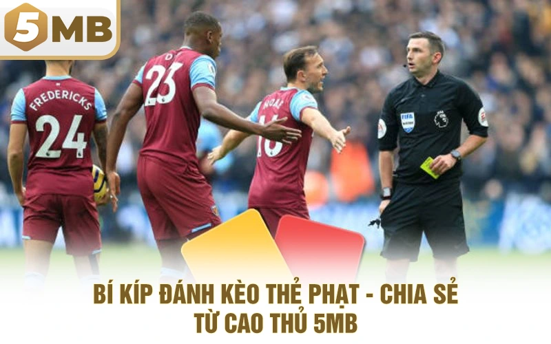 Bí Kíp Đánh Kèo Thẻ Phạt - Chia Sẻ Từ Cao Thủ 5MB